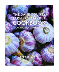 Dane County Farmers' Market Cookbook